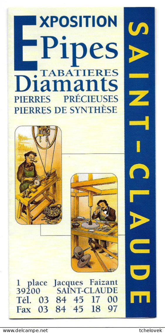 (Divers). Document Historique. Saint Claude Expo Pipes Et Diamants Dépliant - Historische Dokumente