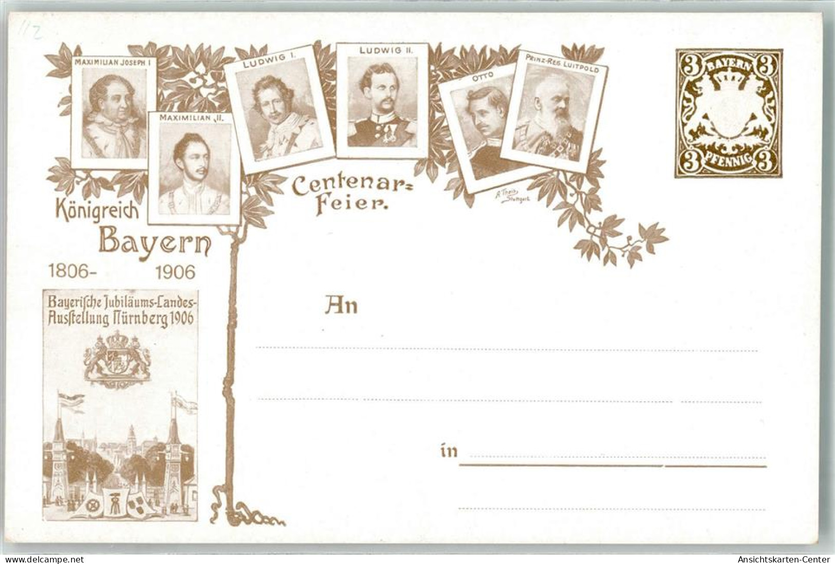 39368111 - Bayerische Jubilaeums Landes Ausstellung 1906 Centenar-Feier Maximilian Joseph I. Maximilian II. Ludwig I. L - Cartes Postales