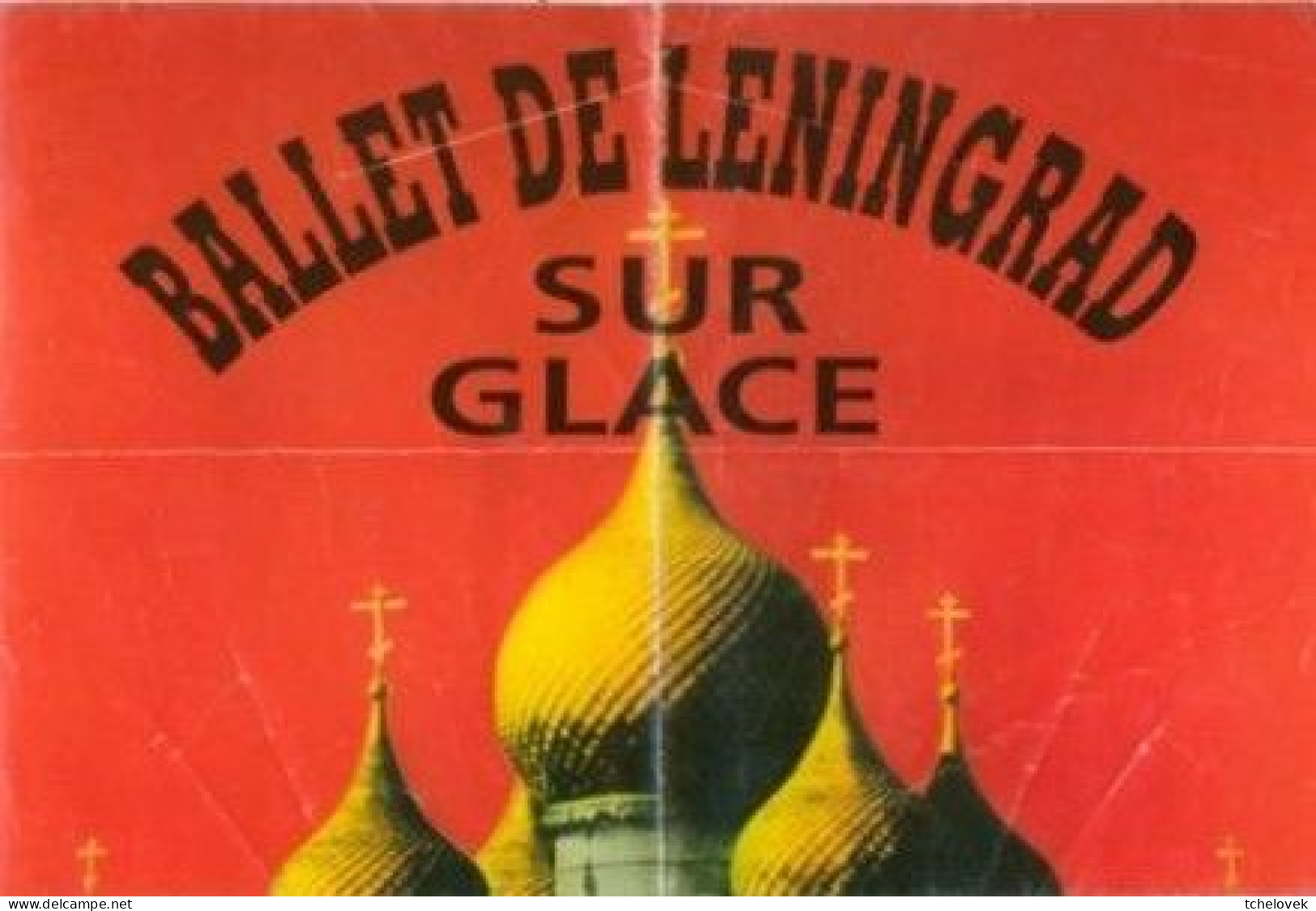 (Divers). Affiche Pliée Ballet Leningrad Sur Glace Rouen 1992. 1ere Photo = Haut, 2ème Photo = Bas Dimension 30x40 Cm - Affiches