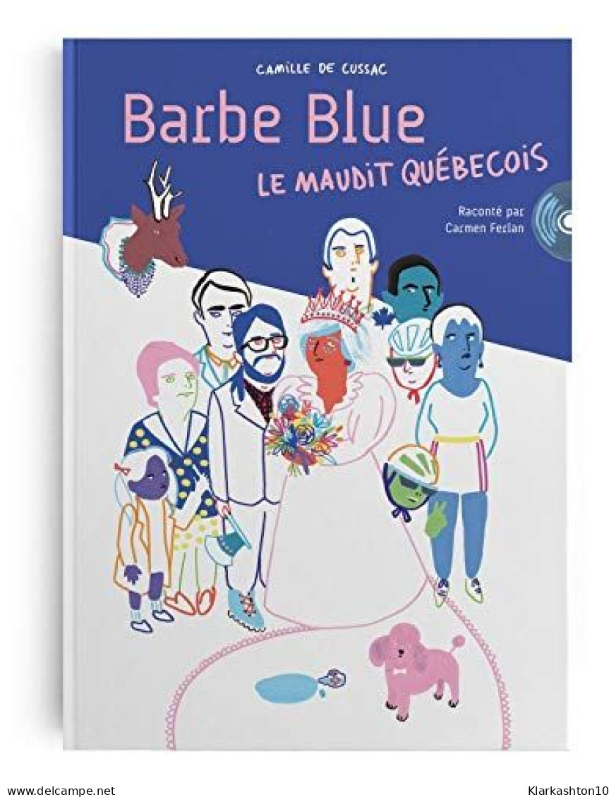 Barbe Blue Le Maudit Quebecois - Autres & Non Classés