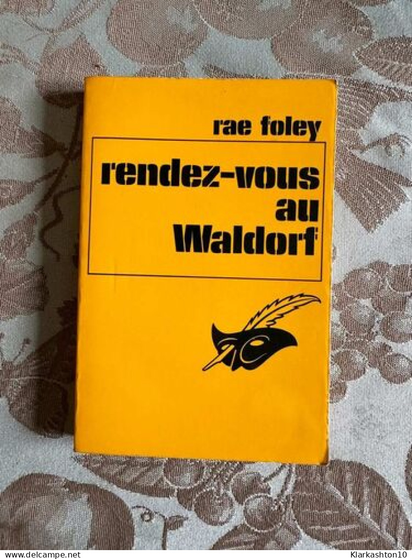 Rendez-vous Au Waldorf - Autres & Non Classés