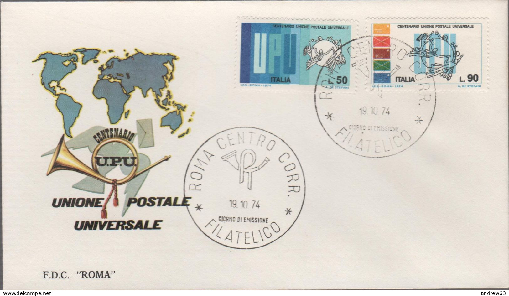 ITALIA - ITALIE - ITALY - 1974 - Centenario Dell'unione Postale Universale - FDC Roma - FDC