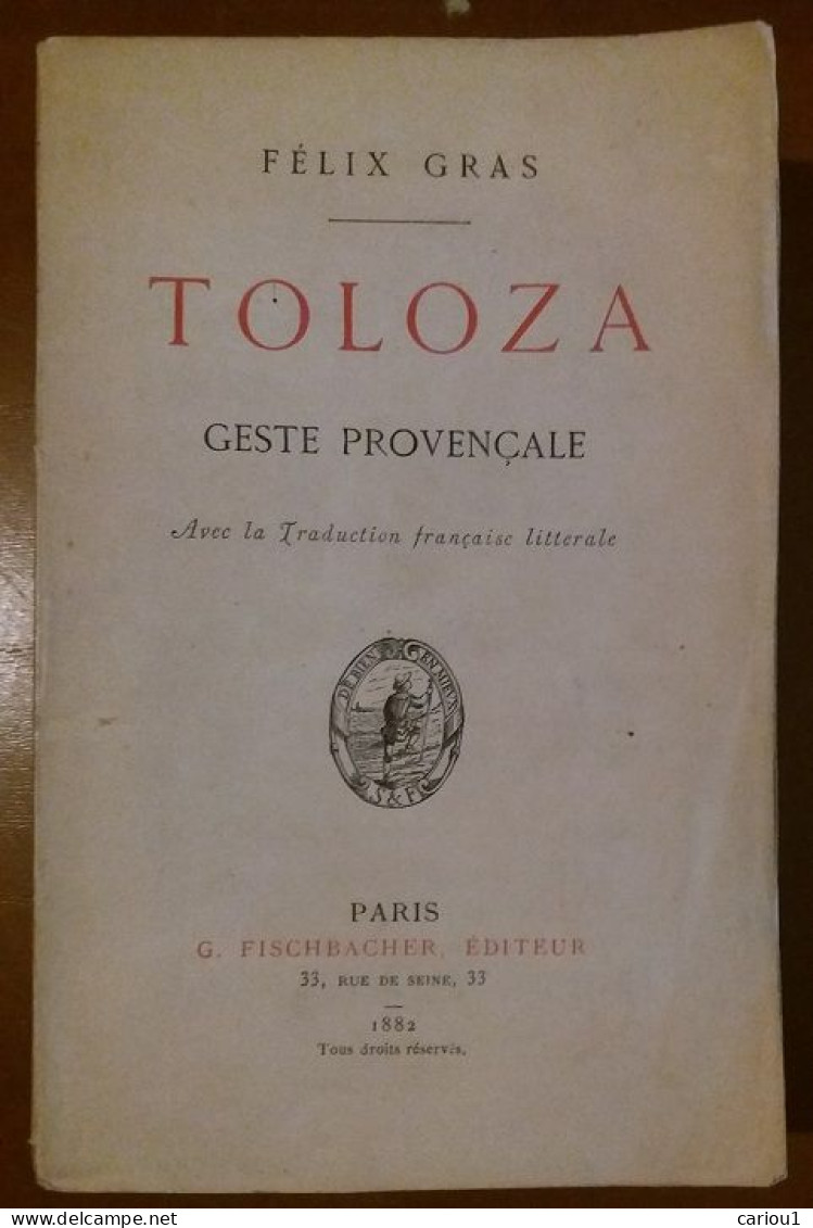 C1 FELIBRIGE Felix GRAS - TOLOZA 1882 Bilingue TOULOUSE ALBIGEOIS CATHARES - 1801-1900