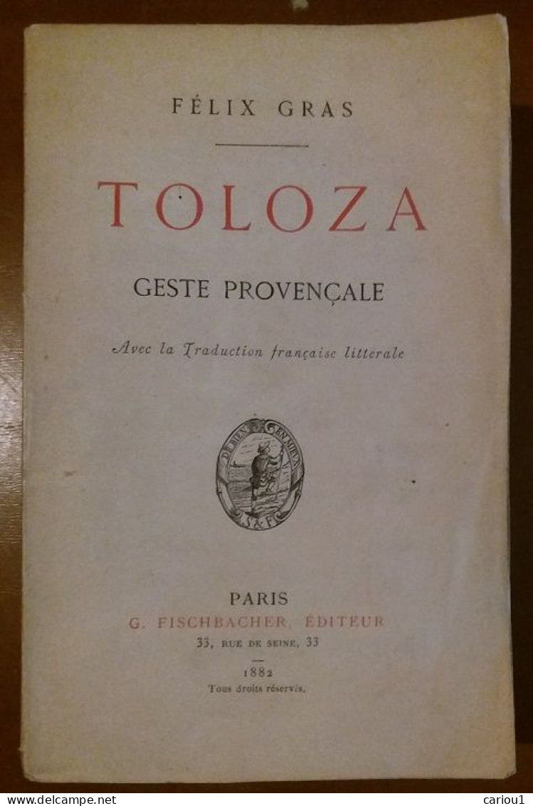 C1 FELIBRIGE Felix GRAS - TOLOZA 1882 Bilingue TOULOUSE ALBIGEOIS CATHARES - Languedoc-Roussillon