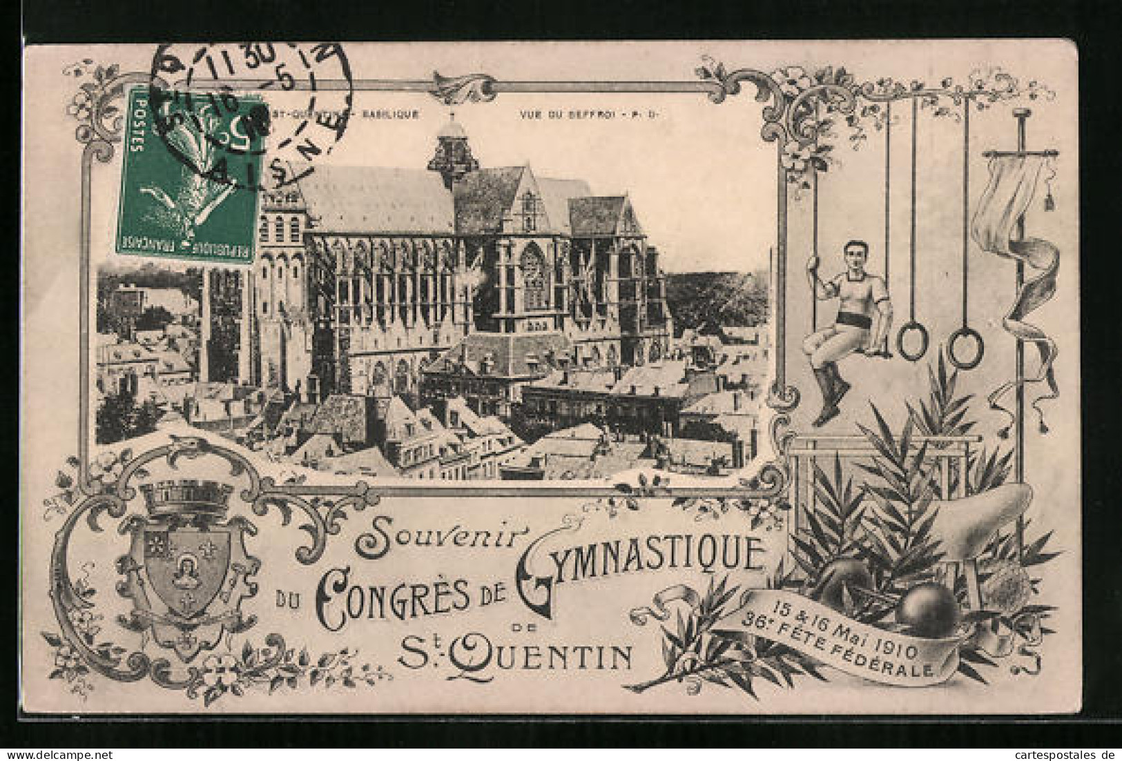 CPA Saint-Quentin, Basilique Vue Du Beffroi, Souvenir Du Congrès De Gymnastique 1910  - Saint Quentin