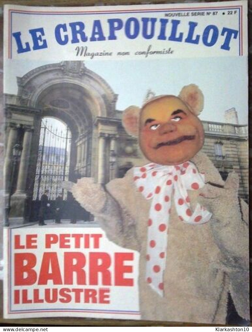 Le Crapouillot Le Petit Barre Illustré Nouvelle Série N 87 Nov 1986 - Autres & Non Classés