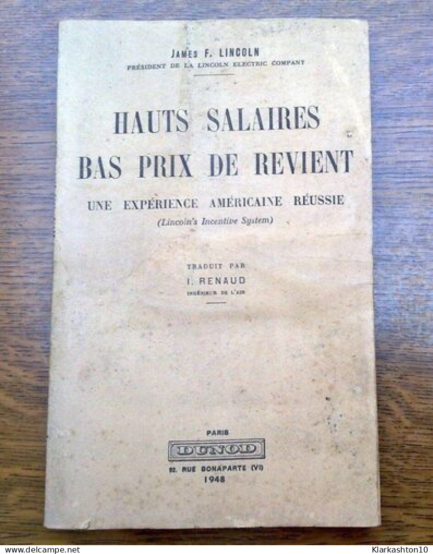 James F Lincoln Hauts Salaires Bas Prix De Revient - Autres & Non Classés