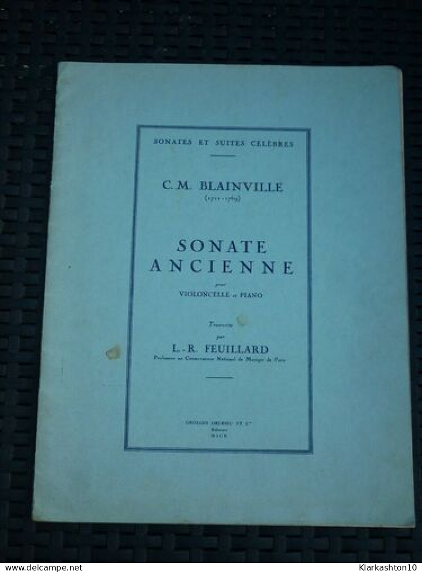 Blainville Sonate Ancienne Pour Violoncelle Et Piano Transcrite Par Feuillard - Partitions Musicales Anciennes