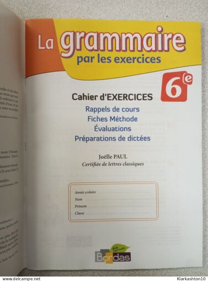 La Grammaire Par Les Exercices 6e Version Corrigée - Autres & Non Classés