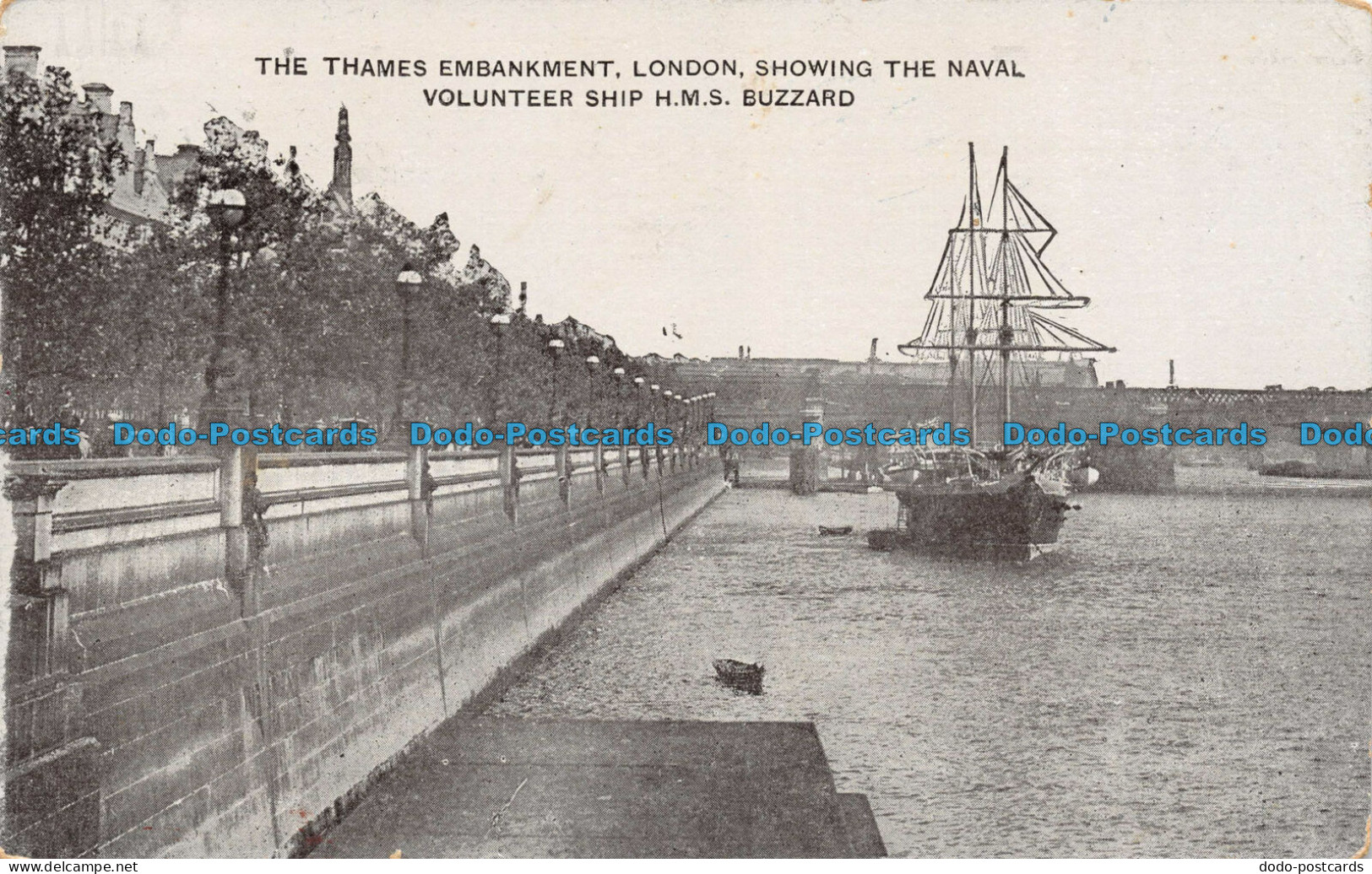 R113096 The Thames Embankment. London Showing The Naval Volunteer Ship. H. M. S. - Sonstige & Ohne Zuordnung