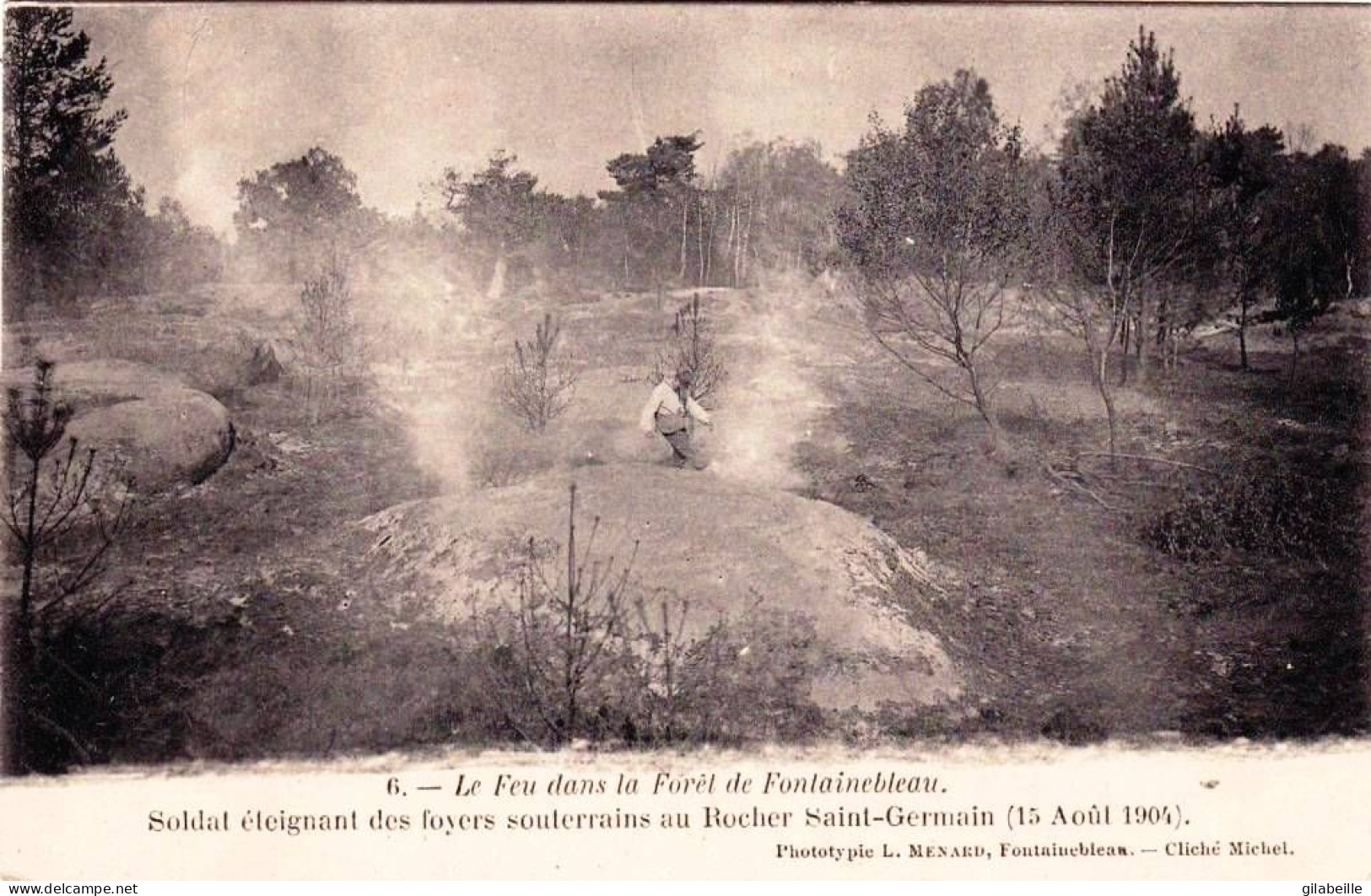 77 - Seine Et Marne -  Le Feu En Foret De FONTAINEBLEAU - Soldat Eteignant Des Foyers Souterrains Au Rocher St Germain - Fontainebleau