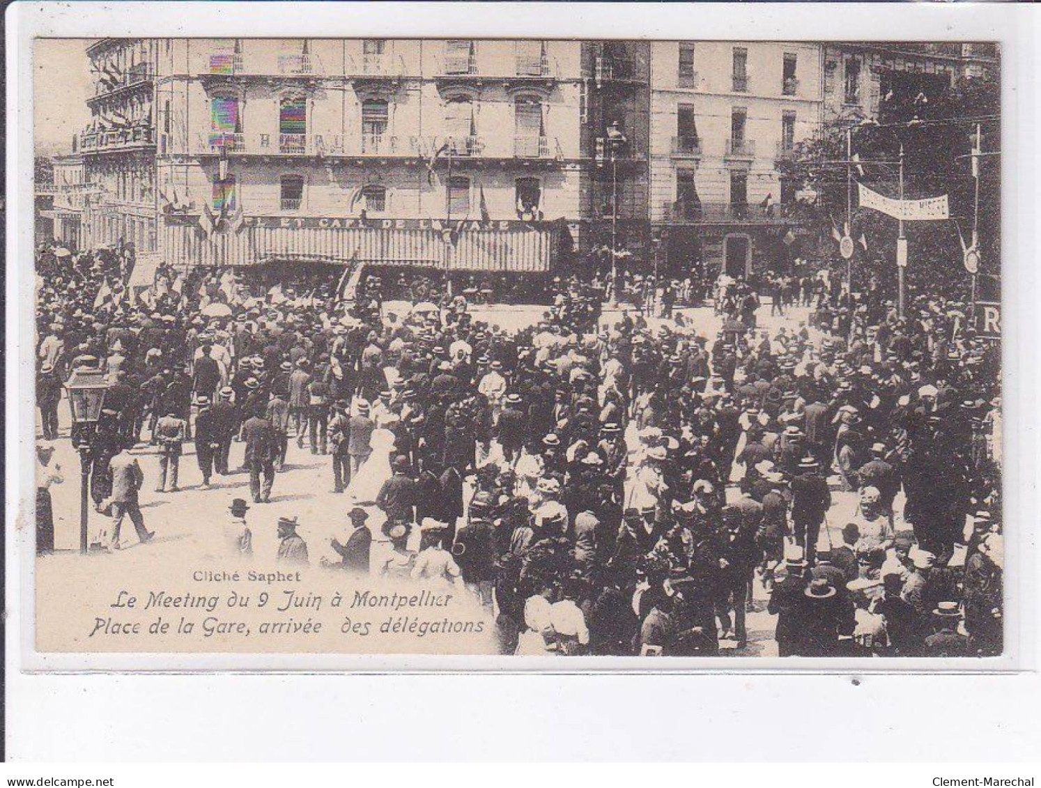 MONTPELIER: Le Meeting Du 9 Juin, Place De La Gare, Arrivée Des Délégations - Très Bon état - Montpellier