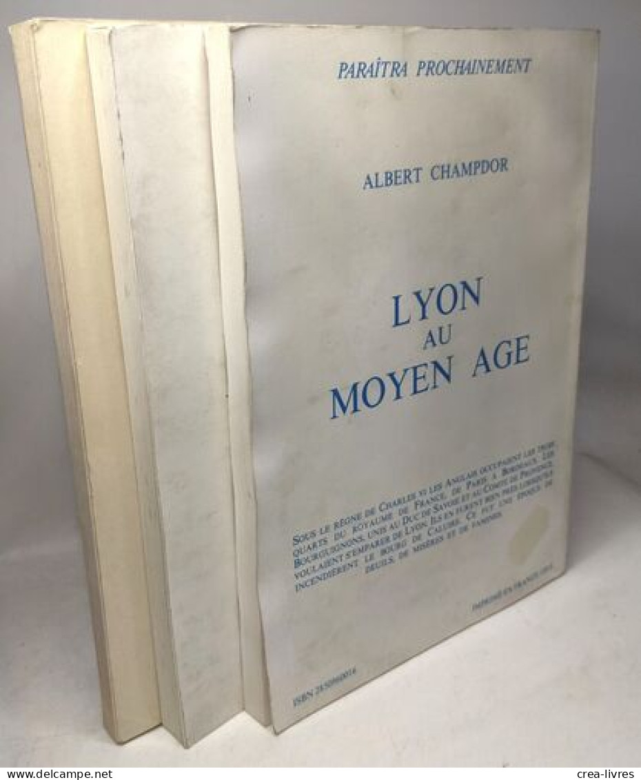 Lyon Au XVIIIe Siècle + Vieilles Chroniques De Lyon (10e Série) + Les Grandes Heures De Bellecour 45 Illustrations - Geschichte