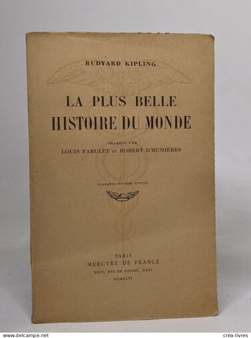 Lot De 5 Romans De Rudyard Kipling: La Plus Belle Histoire Du Monde / Le Livre De La Junge / Le Second Livre De La Jungl - Otros & Sin Clasificación