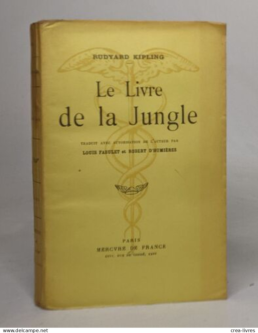 Lot De 5 Romans De Rudyard Kipling: La Plus Belle Histoire Du Monde / Le Livre De La Junge / Le Second Livre De La Jungl - Otros & Sin Clasificación