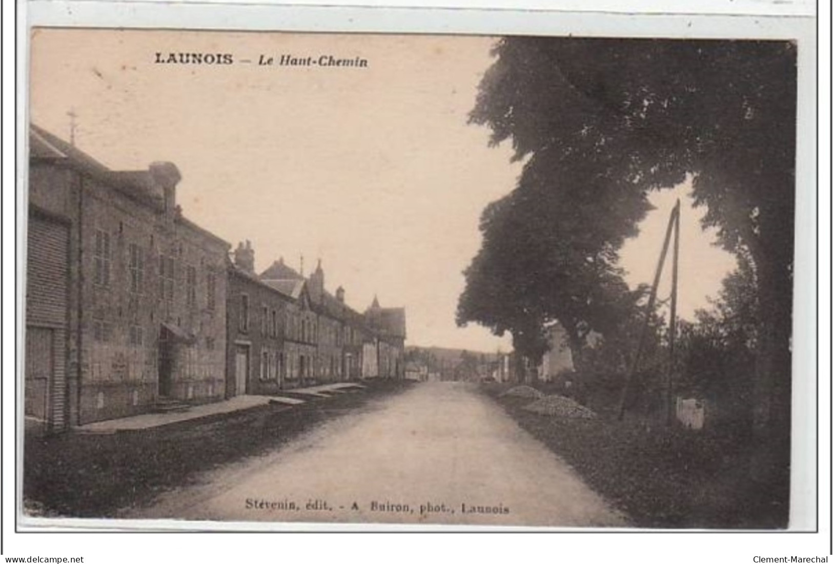 LAUNOIS : Le Haut Chemin - Très Bon état - Sonstige & Ohne Zuordnung