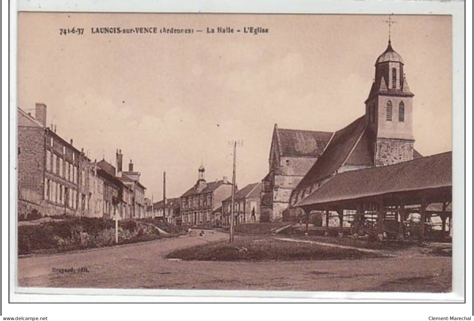 LAUNOIS SUR VENCE : La Halle - L'église - Très Bon état - Sonstige & Ohne Zuordnung
