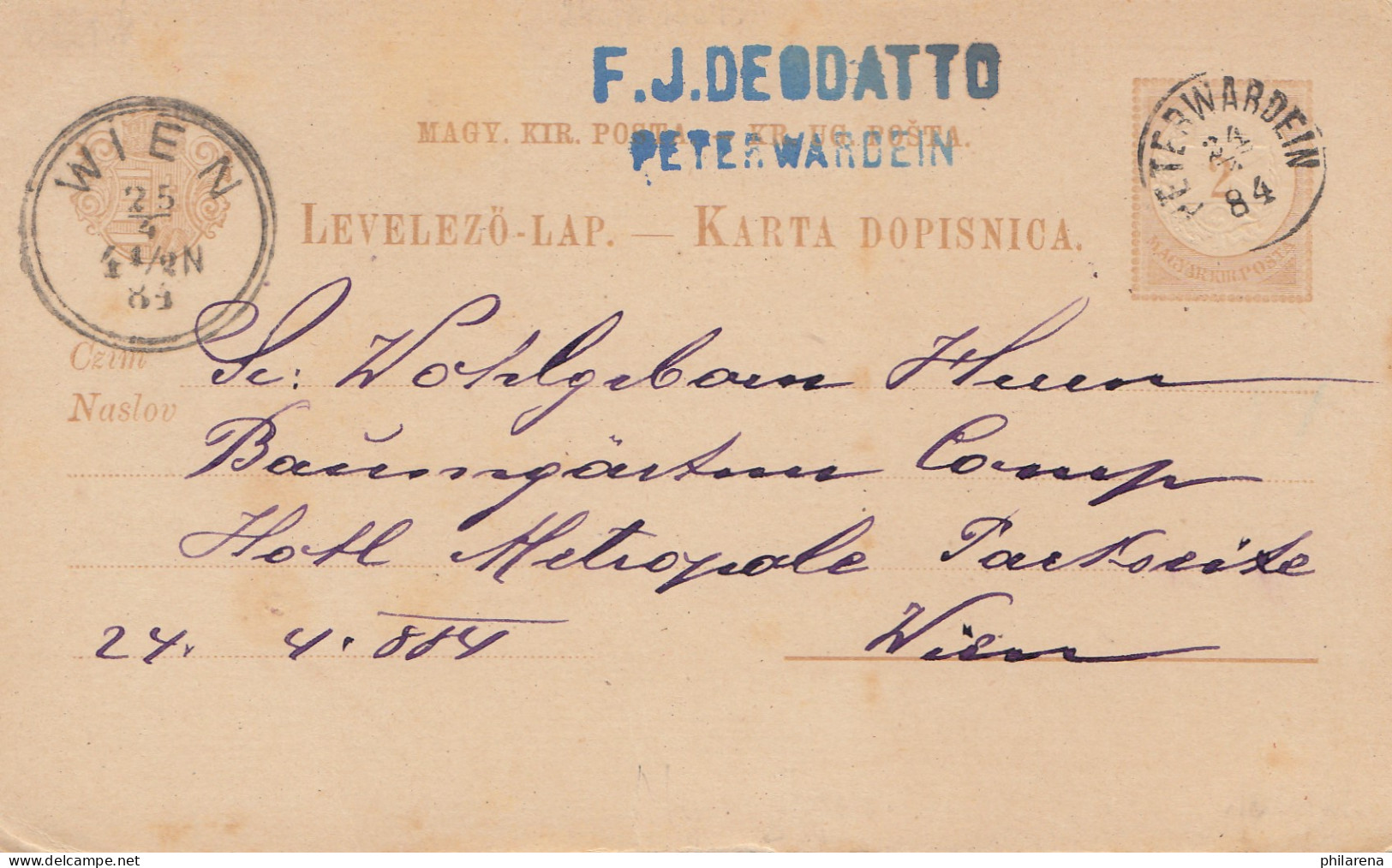 Ungarn: 1884: Ganzsache Peterwardein Nach Wien - Andere & Zonder Classificatie