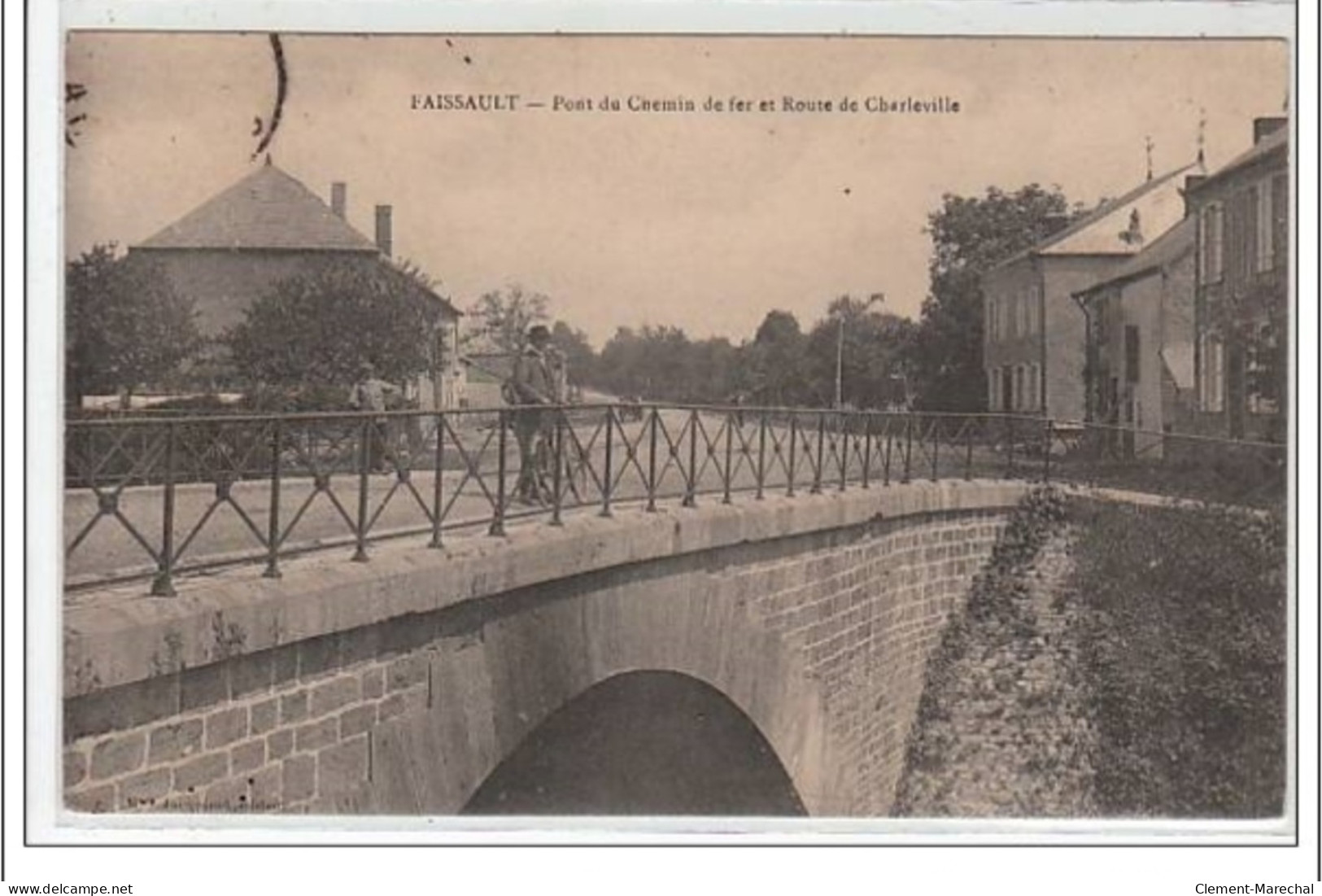 FAISSAULT : Pont De Chemin De Fer Et Route De Charleville - Très Bon état - Sonstige & Ohne Zuordnung