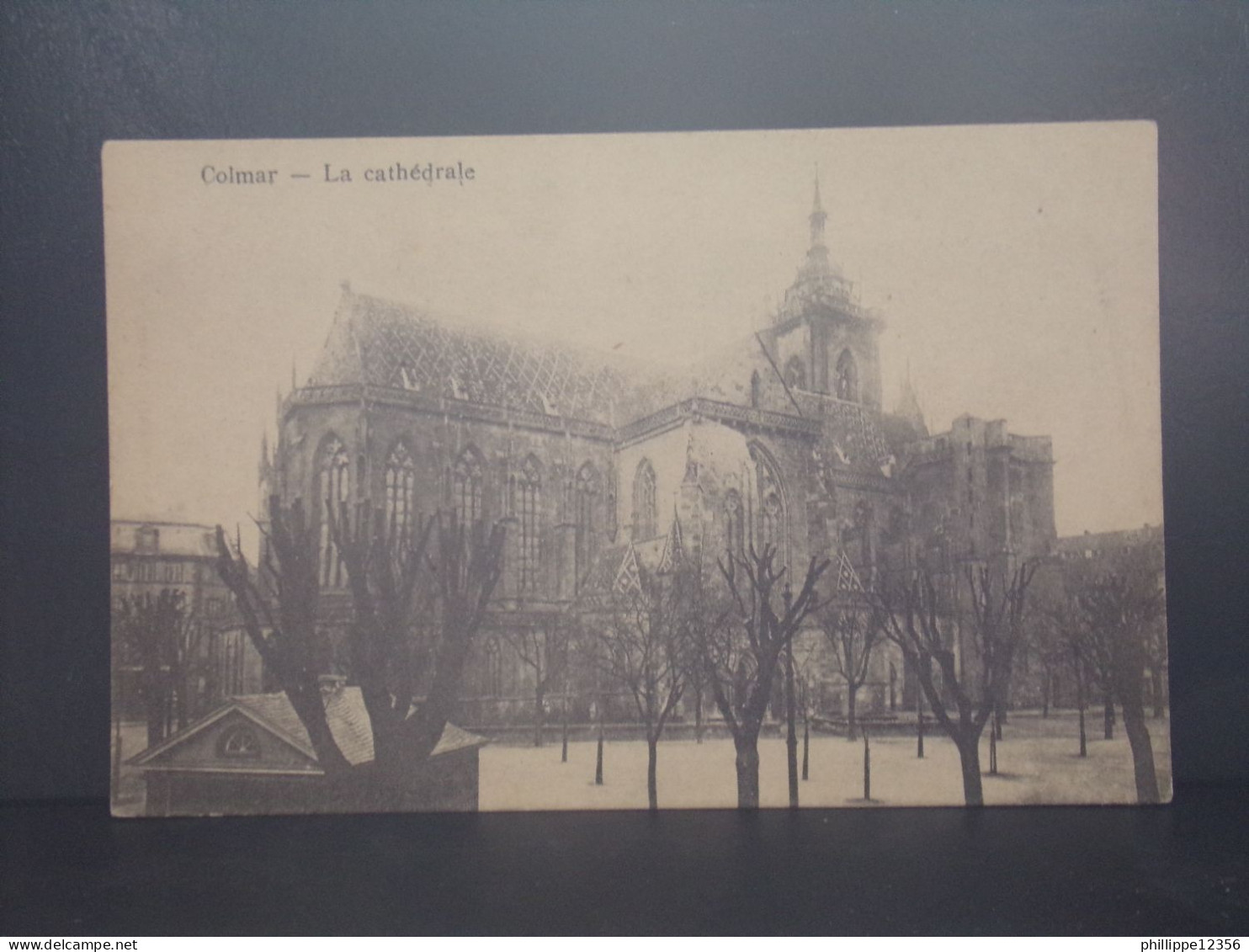 68197 . COLMAR . LA  CATHEDRALE . ANNEE 1919 - Colmar