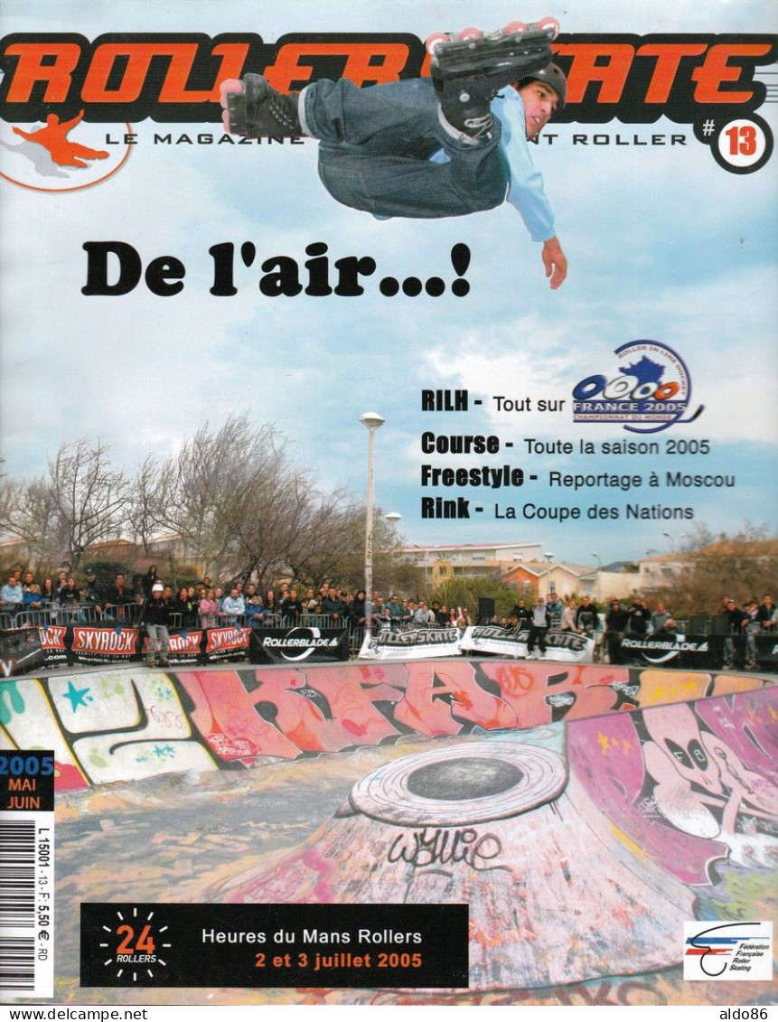 ROLLERSKATE Le Magazine Du Mouvement Roller #13 Mai - Juin 2005 - Sport