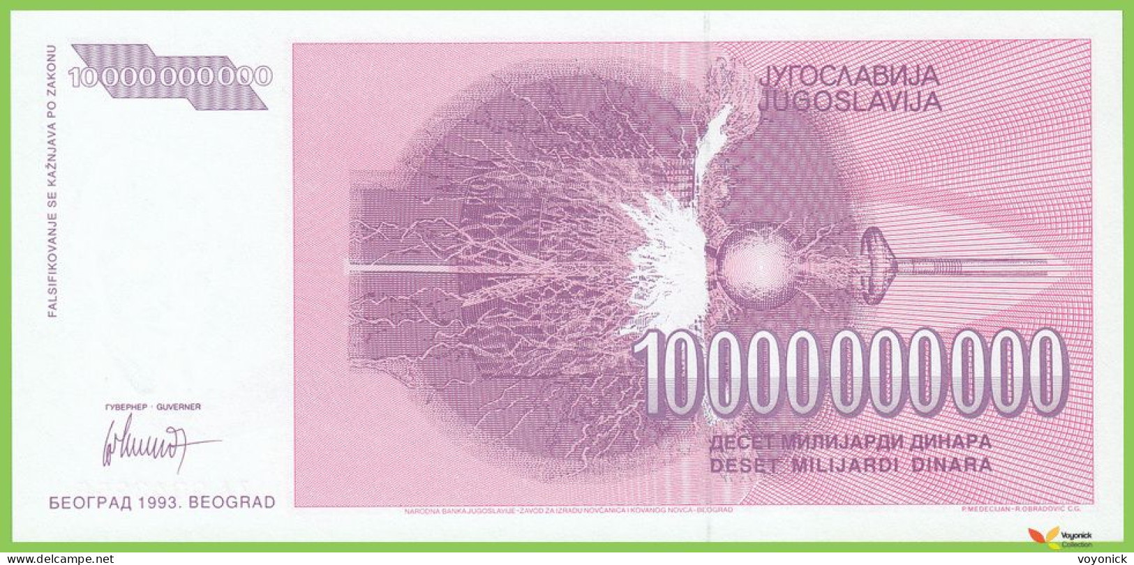 Voyo  YUGOSLAVIA 10000000000  Dinara 1993 P127r B460az ZA00 UNC Replacement - Yougoslavie
