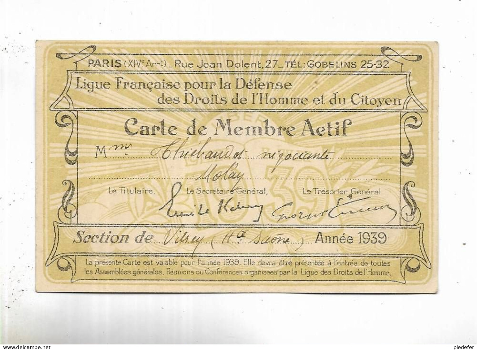 70 - Carte De Membre Actif De La Ligue Française Pour La Défense Des Droits De L' Homme Et Du Citoyen - MOLAY - 1939 - Cartes De Membre