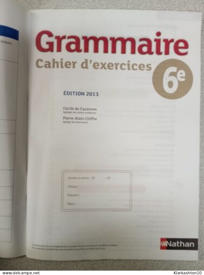 Grammaire 6e - Cahier D'exercices - VERSION CORRIGÉE RÉSERVÉE AUX ENSEIGNANTS - Autres & Non Classés