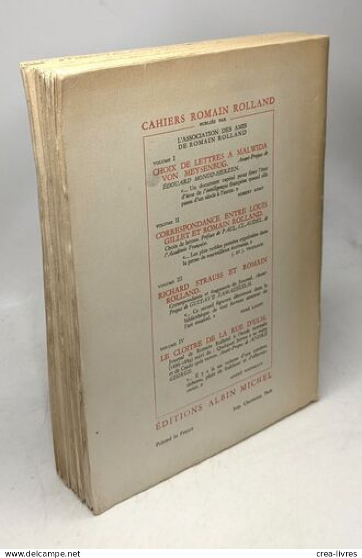 Cette Ame Ardente Choix De Lettres De André Suarès à Romain Rolland (1887-1891) Préface De Pottecher Avant-propos Et Not - Autres & Non Classés