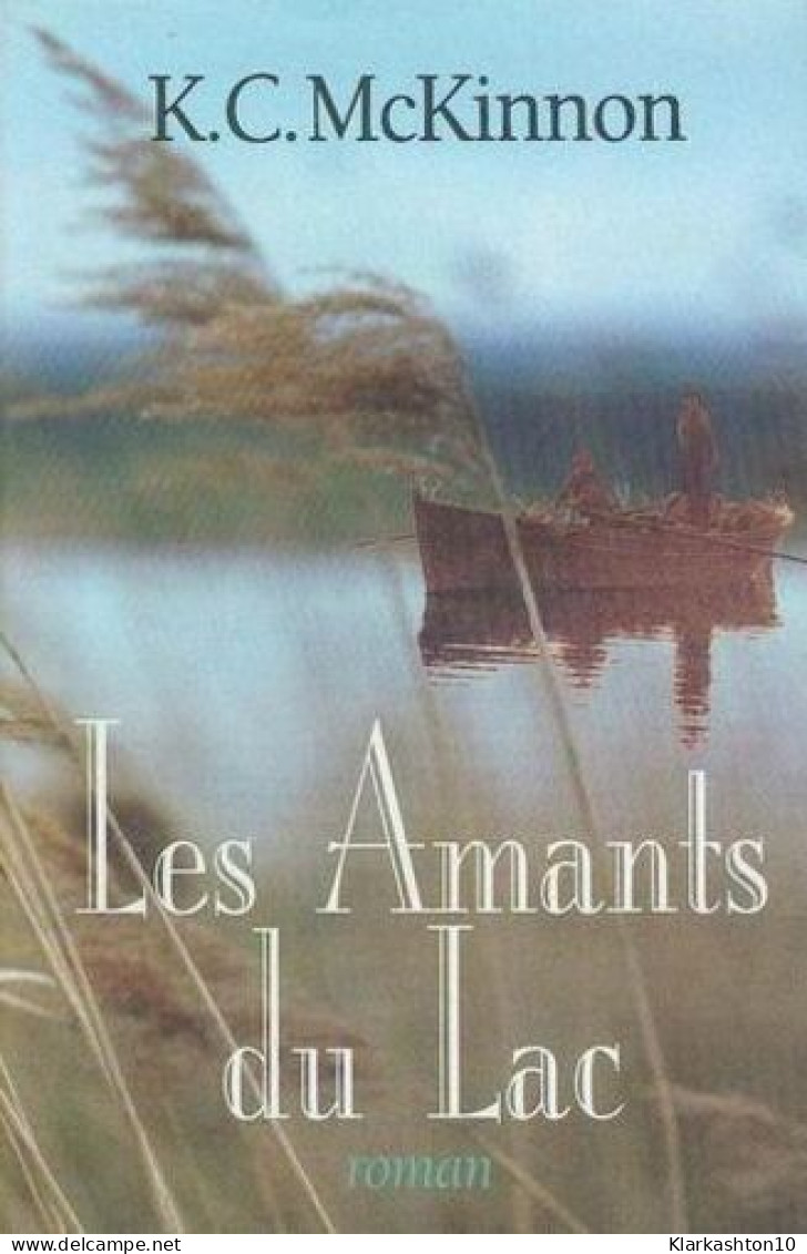 Les Amants Du Lac - Autres & Non Classés