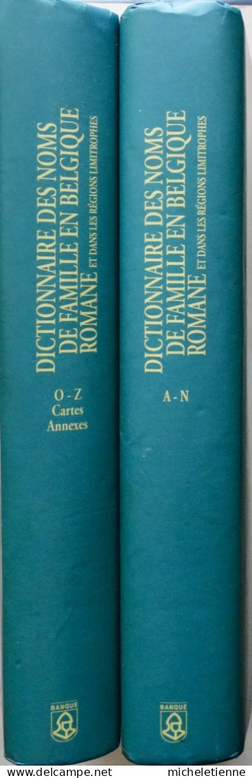 DICTIONNAIRE DES NOMS DE FAMILLE EN BELGIQUE ROMANE ET DANS LES REGIONS LIMITROPHES - Dictionnaires