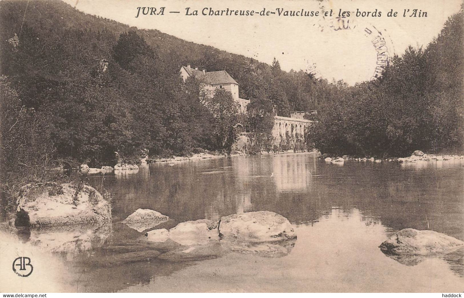 LA CHARTREUSE DE VAUCLUSE ET LES BORDS DE L'AIN - Autres & Non Classés