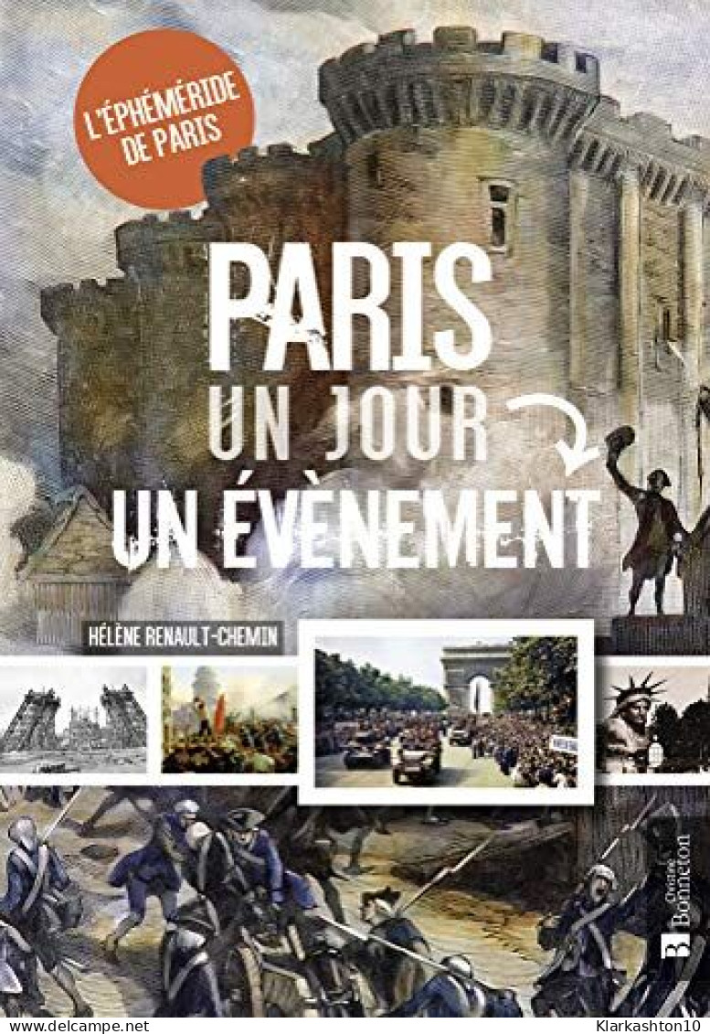 Paris: Un Jour Un évènement - Autres & Non Classés