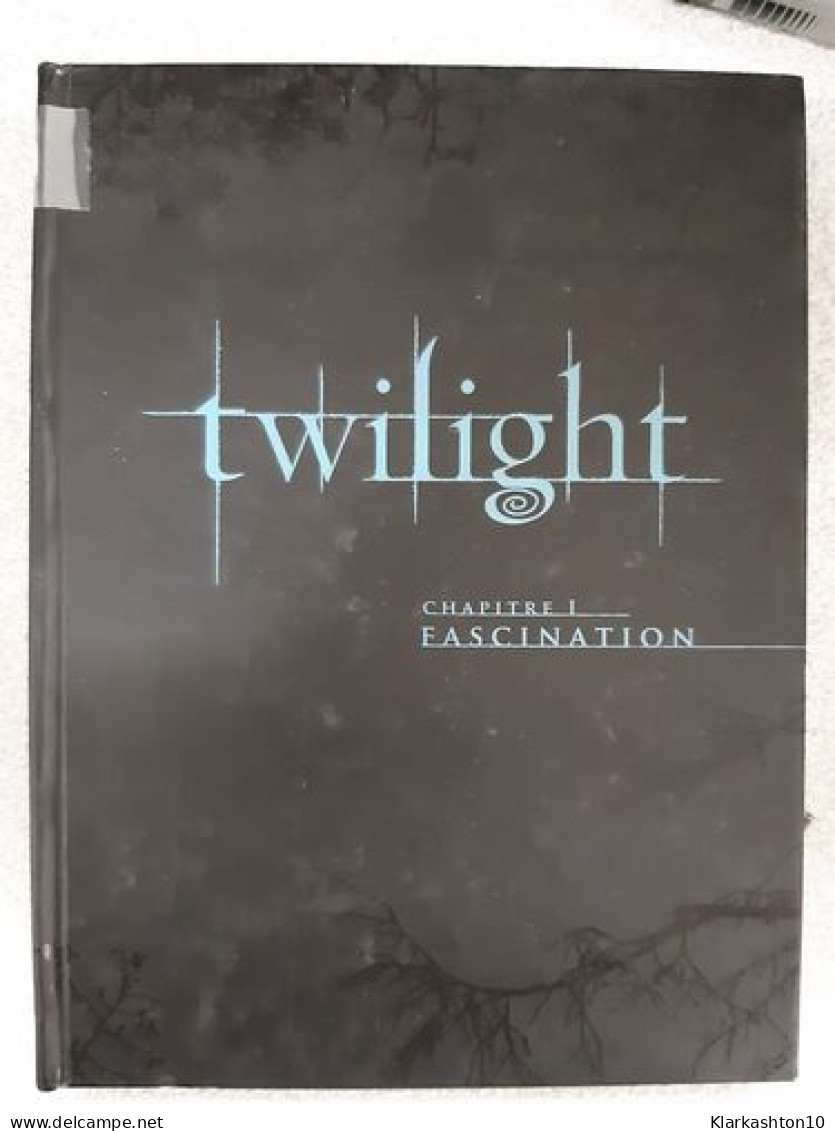 Twilight - Chapitre 1 : Fascination - Altri & Non Classificati