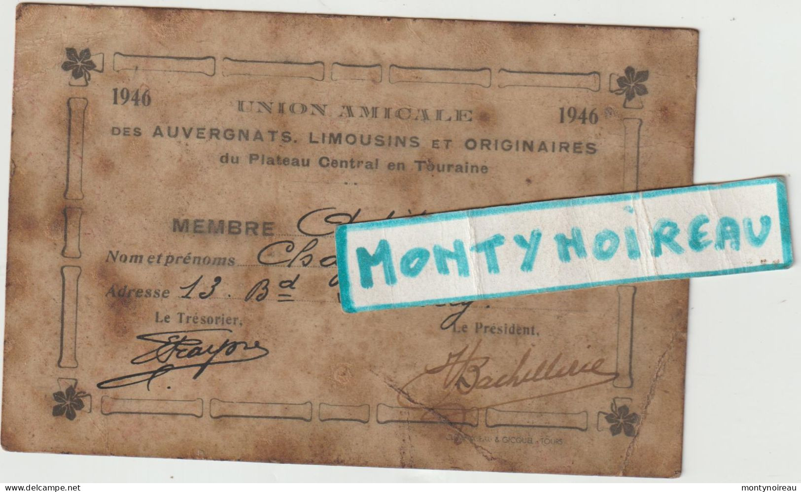 VP : Carte De  Visite : Union Amicales 1946 Des Auvergnats, Auvergne , Chazeaux, Tours ,eragne - Cartes De Visite