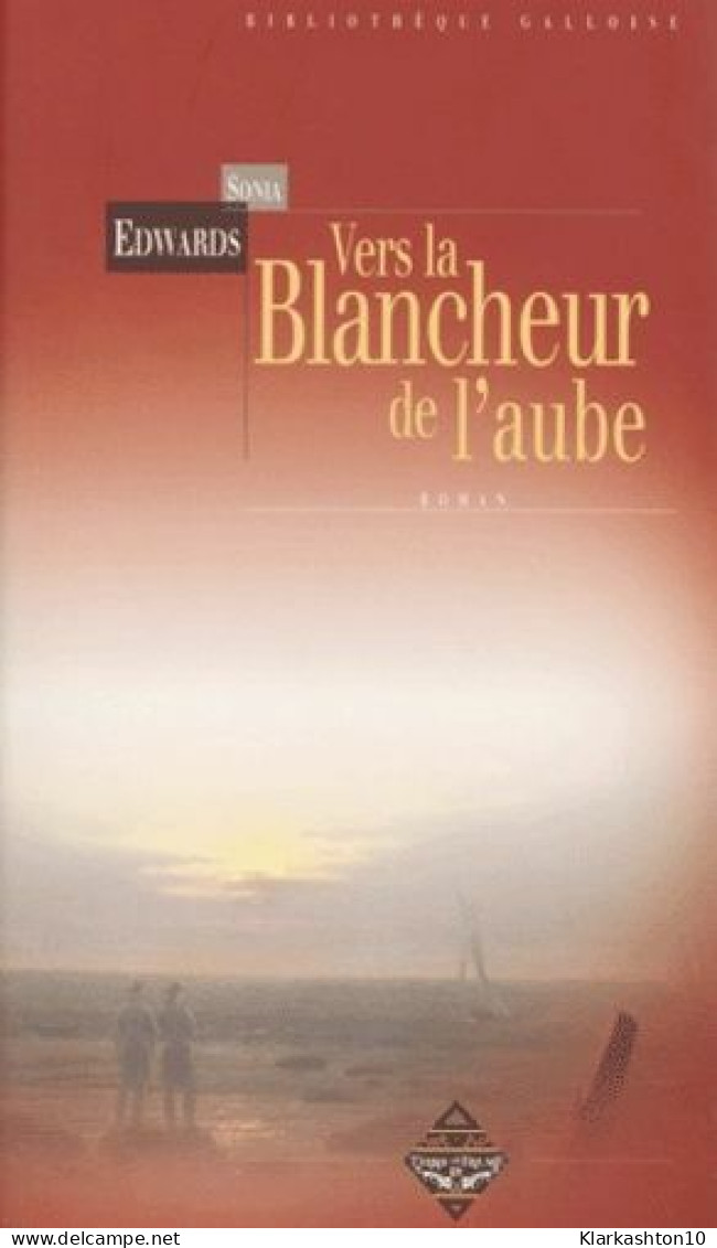 Vers La Blancheur De L'aube - Other & Unclassified