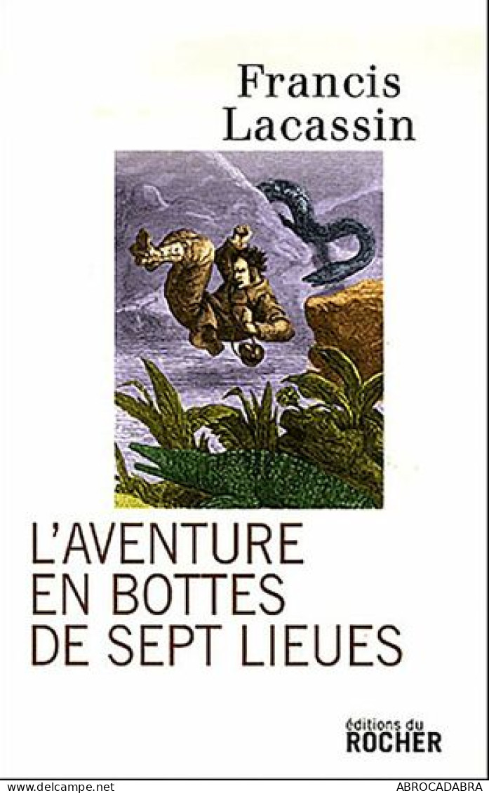 L'Aventure En Bottes De Sept Lieues - Autres & Non Classés