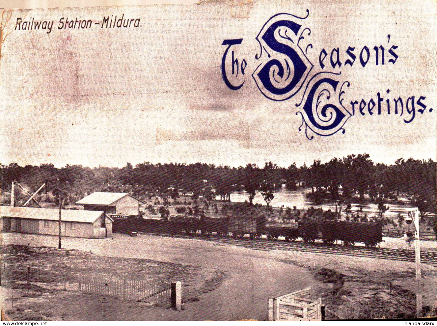 CPA   •	Railway Station  Mildura The Season's Greetings   A 309 - Mildura