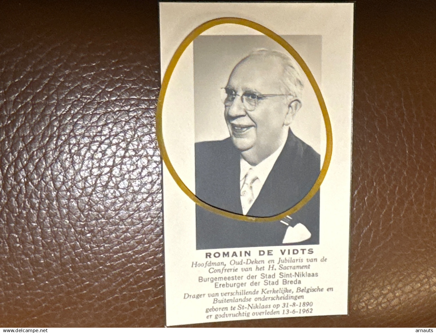 Romain De Vidts *1890 St.-Niklaas Burgemeester +1962 Sint-Niklaas Ereburger Breda Confrérie H.Sacrament Foto - Overlijden