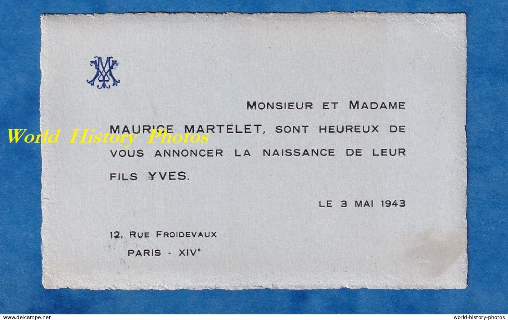 Faire Part De Naissance - PARIS 14e Rue Froidevaux - Mme & Monsieur Maurice MARTELET Et Leur Fils Yves - 3 Mai 1943 - Naissance & Baptême