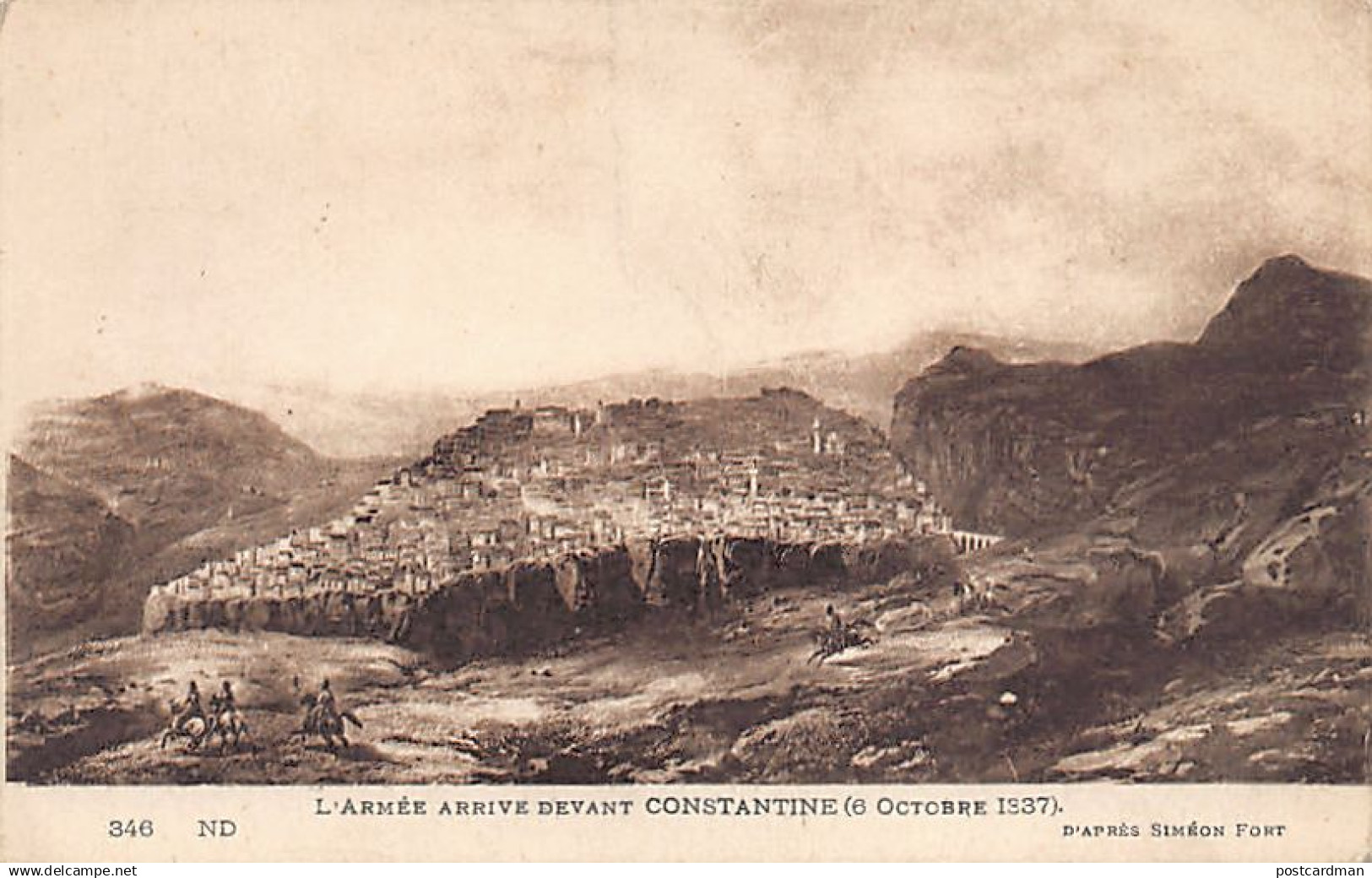 CONSTANTINE L'armée Arrive Devant Constantine, 6 Octobre 1837 - Constantine