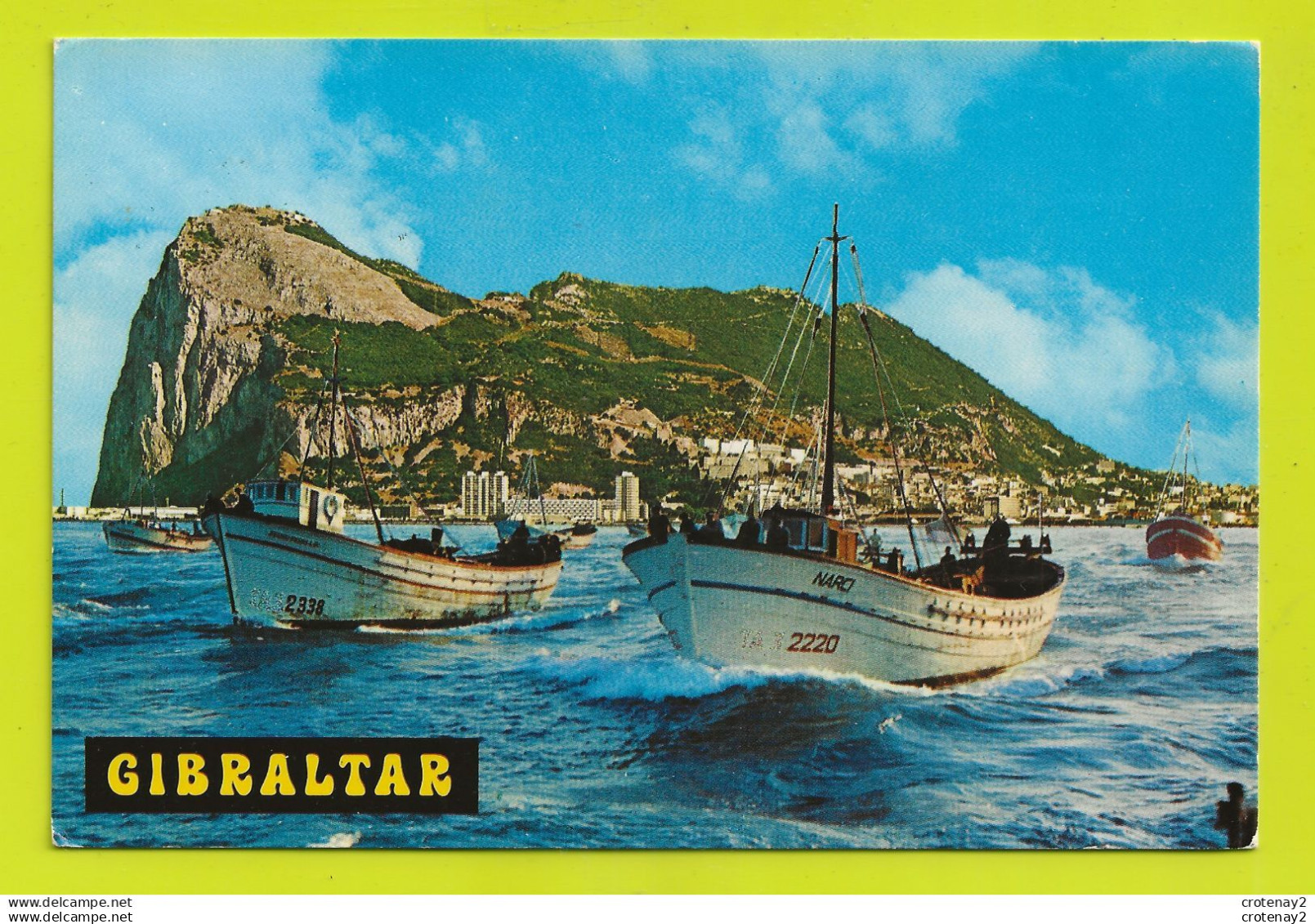 Penon De GIBRALTAR N°41 Salida A La Pesca Sortie à La Pêche VOIR ZOOM Bateau Narci VOIR DOS - Gibraltar