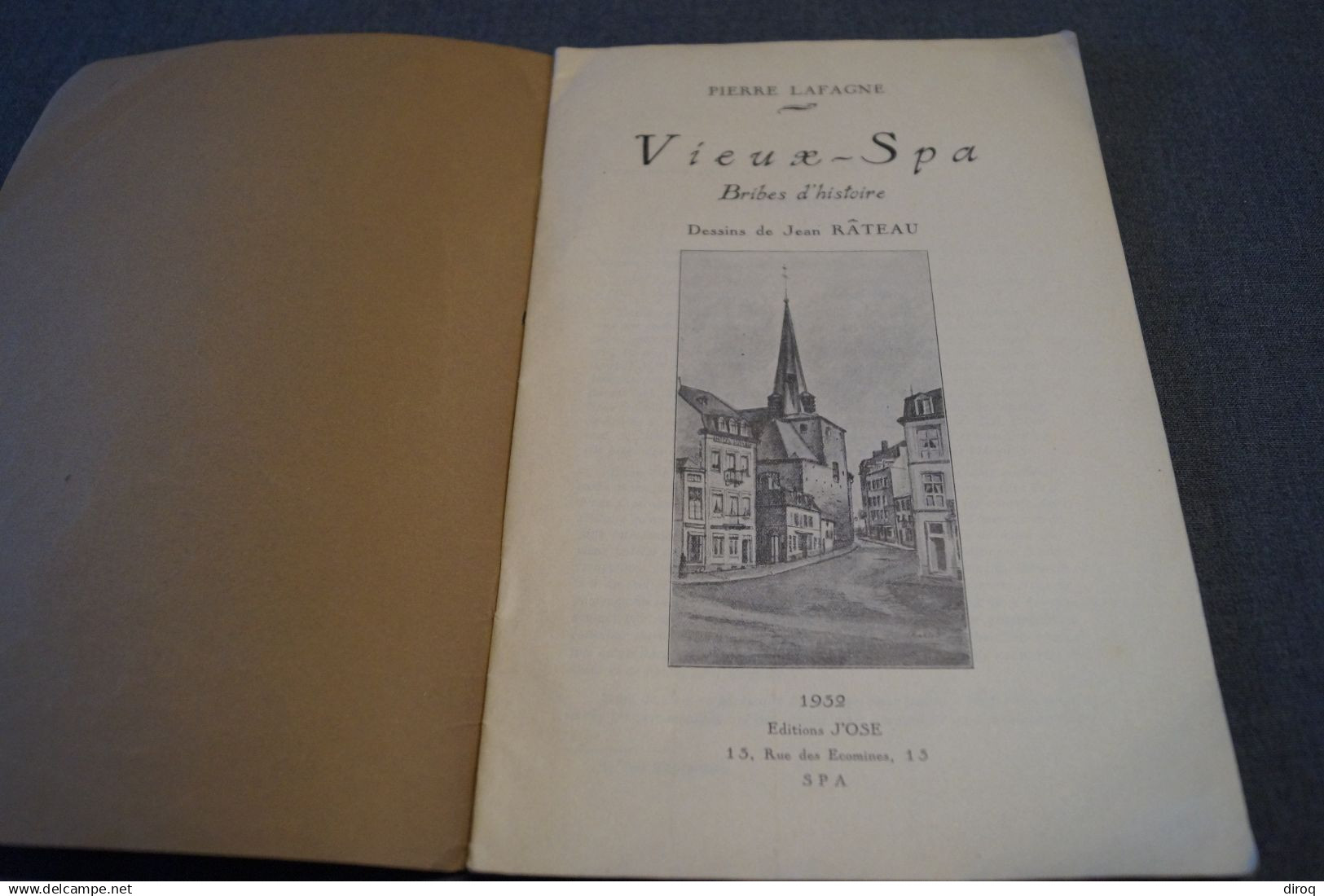 Vieux Spa,1932,Pierre Lafagne,dessin J.Râteau,N° 442,complet 41 Pages, 27 Cm. Sur 18 Cm.nombreuses Gravures - Historical Documents