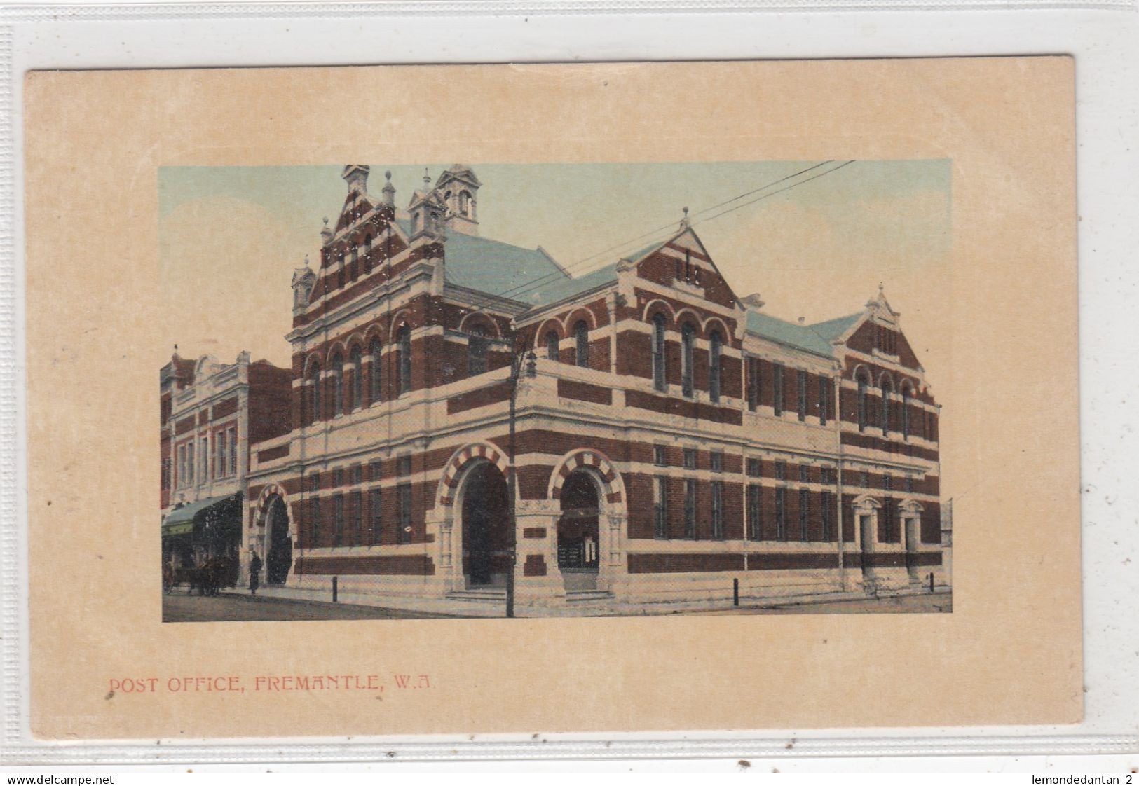 Fremantle, Post Office, W.A. * - Fremantle
