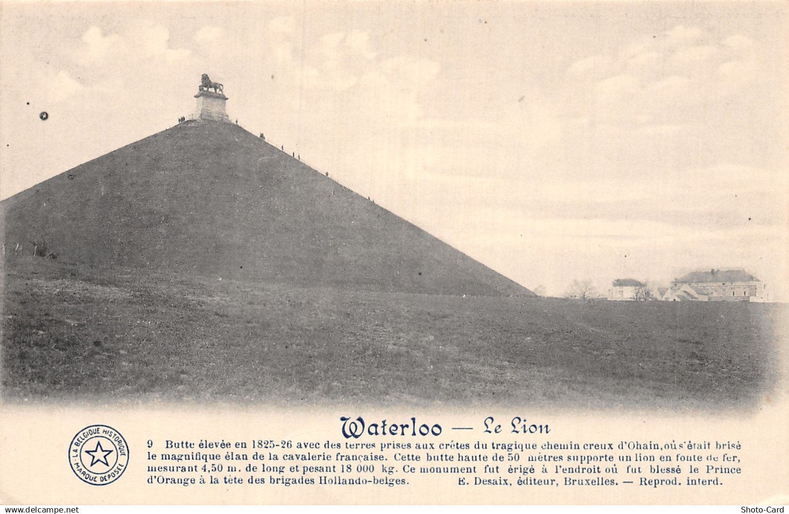 Belgique BRABANT WALLON WATERLOO LE LION - Waterloo