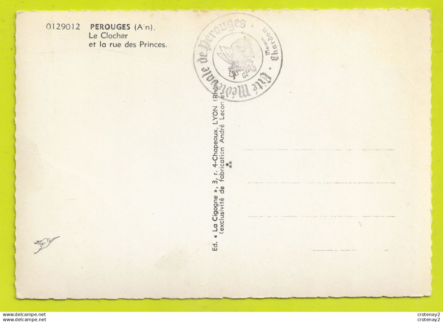 01 PEROUGES Le Clocher Et La Rue Des Princes VOIR DOS Et Tampon De La Cité Médiévale Enseigne AU BEL OISEAU Voir DOS - Pérouges