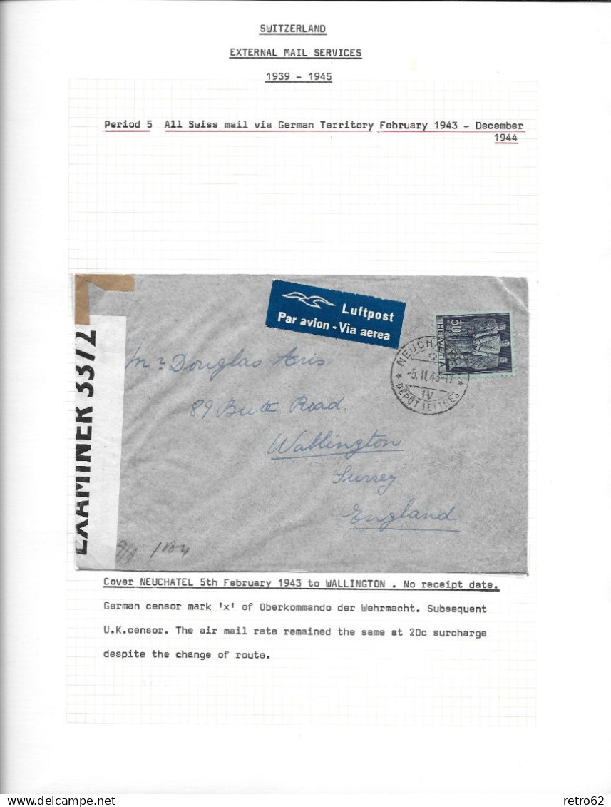 1939 - 1945 SAMMLUNG VON ZENSURBELEGEN SCHWEIZ-ENGLAND / SWITZERLAND EXTERNAL MAIL SERVICE
