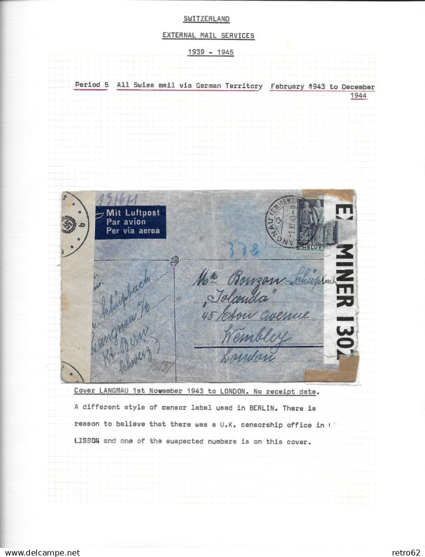 1939 - 1945 SAMMLUNG VON ZENSURBELEGEN SCHWEIZ-ENGLAND / SWITZERLAND EXTERNAL MAIL SERVICE