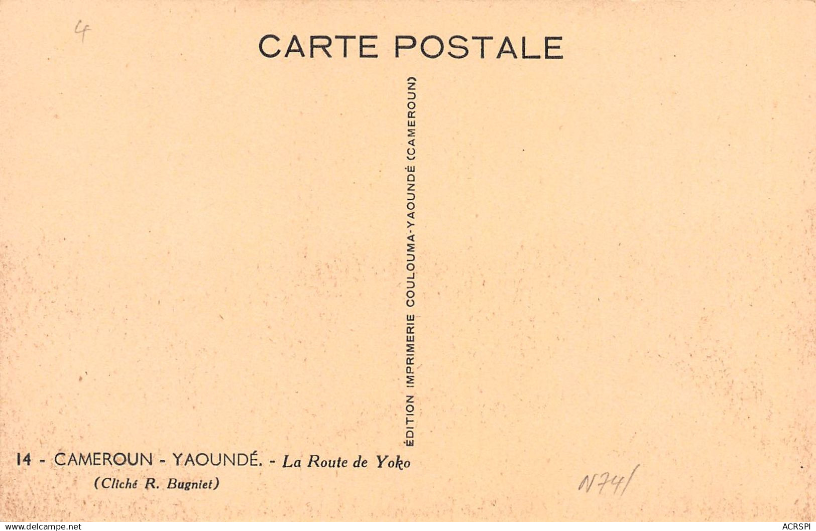 CAMEROUN YAOUNDE La Route De Yoko Carte Vierge Non Circulé (Scans R/V) N° 8 \ML4055 - Kamerun