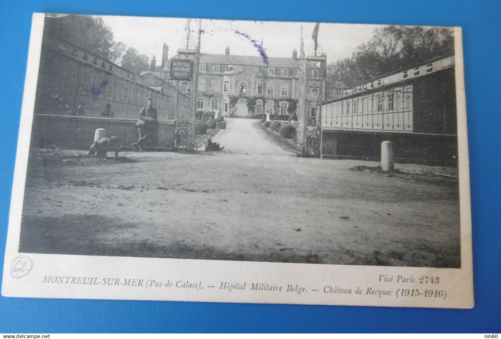 HOPITAL MILITAIRE BELGE Chateau De Recques Montreuil-sur-Mer. Cachet Correspondance Privé 27-12-1916 - Armée Belge